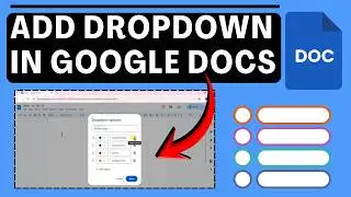 How To Add Dropdown List In Google Docs