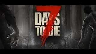 7 Days to Die Stream on Ryptek Server