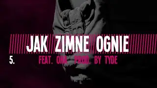 5. zrb rymmistyk - Jak zimne ognie feat. Oha (prod. by Tyde)