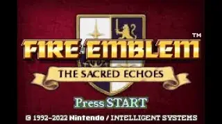 Fire Emblem: The Sacred Echoes - Playthrough #4 Ram Valley Pass