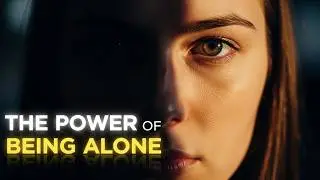 1️⃣ THE POWER OF BEING ALONE – FIND YOUR STRENGTH