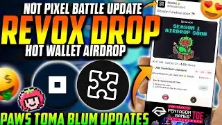 REVOX Airdrop Claim Update 😍| NOT PIXEL Telegram Battle Round 3 | Pentagon Games TGE 16 Dec | PAWS 🔥