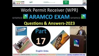 Saudi Aramco Direct EXAM of WORK Permit Receiver (WPR) Questions & Answers 2023-Part 17