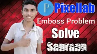 PixelLab Emboss Problem Solve | 100% Working Trick 2026