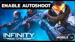 How to Enable AutoShoot Easily in Infinity Ops (Step-by-Step Guide)?