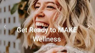 Make Wellness Overview Story by Justin Prince