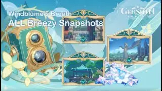 Simple Snapshots Winning Free Primogems | Breezy Snapshots | Windblume&rsquo;s Breath | Genshin Impact 3.5