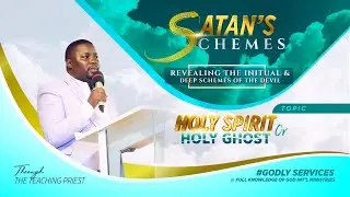 Spirit of Satan in the Church - Satan's Schemes 6 - Teaching Priest - 20251214