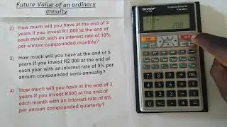 Future Value of an Ordinary Annuity | with Compounding | Sharp EL-738 Financial Calculator
