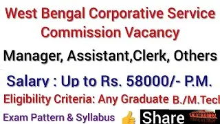 WBCSC Manager/Assistant/Clerk/Supervisor Recruitment 2020|Assistant/Manager/Clerk Supervisor in WBCS