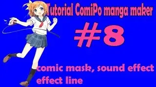 Tutorial ComiPo Manga Maker #8 comic mark,  sound effect effect line