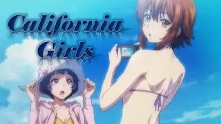 💖🌊 California Gurls - Katy Perry Ft. Snoop Dogg [AMV - 60FPS] 🌊💖