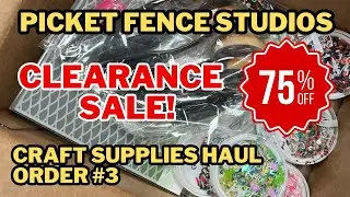 Picket Fence Studios NOW 75% OFF Sale! Stamps, Dies & Crafting Supplies Haul!