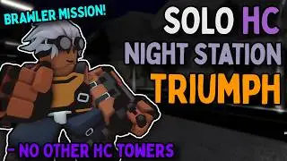 Solo Hardcore on Night Station With Brawler and NO OTHER HARDCORE TOWERS Triumph  - TDS