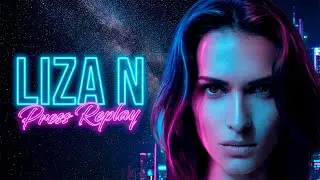 LIZA N - Press Replay (Official Music Video 2026)