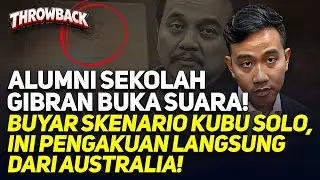 ALUMNI SEKOLAH GIBRAN BUKA SUARA! BUYAR SKENARIO KUBU SOLO, INI PENGAKUAN LANGSUNG DARI AUSTRALIA!