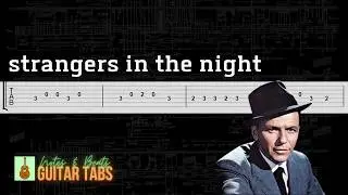 Frank Sinatra- Strangers In The Night GUITAR TAB