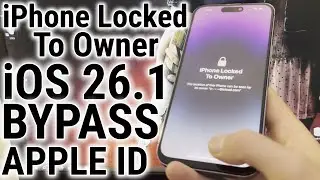 Bypass iOS 26 1 Locked To Owner How To Unlock iCloud Activation Lock