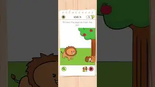 Protect the squirrel from the lion. brain test all star IQ level 73 solutions