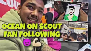 SCOUT FANS ARE CRAZY 🔥😈 OCEAN ON SCOUT FAN FOLLOWING 🥵