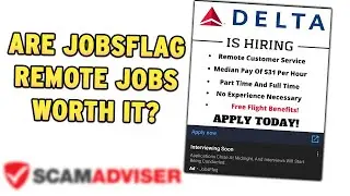 Are JobsFlag Remote Jobs at Delta Airlines, PayPal, Goodwill Legit? Could It Be a Scam?