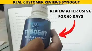 Synogut Product Review I Synogut Real Review | Did it really worked for me? | Honest Synogut Review