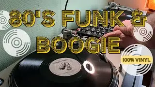 80's Funk & Boogie 100% Vinyl Set - Part 6