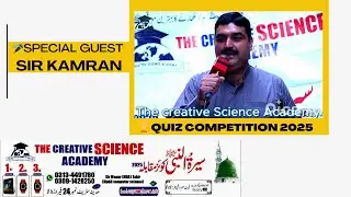 Sir Kamran’s Speech at Quiz Competition | Creative Science Academy