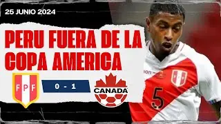 PERU VS CANADA 0 - 1 || RESUMEN || EXPULSION DE ARAUJO || PERU SE DESPIDE DE LA COPA AMERICA
