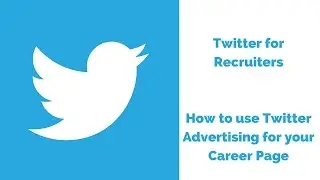 How to use Twitter advertising for recruiting or promoting your careers site?