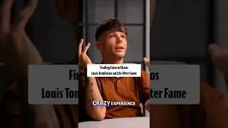 Finding Calm in Chaos: Louis Tomlinson on Life After Fame