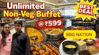 Unlimited Nonveg Buffet at BBQ NATION| 45+ item |Best Buffet @ Rs 599/-|BBQ NATION Buffet Review|