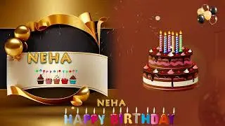 Happy Birthday Neha | Neha birthday Song | Happy birthday song | Neha birthday #happybirthday