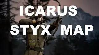ICARUS STYX MAP - ZEPHYR : EXPEDITION # 1