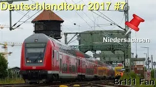 Br111 Fan: Deutschlandtour 2017 #7 Niedersachsen