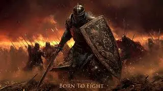 Born to Fight | EPIC HEROIC FANTASY CHOIR ORCHESTRAL MUSIC