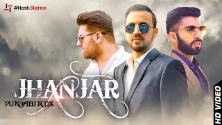 Jhanjar Song by Punjabi RDX | Latest Song 2018 | Official Video