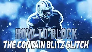 Madden 19 Tip - The Most Effective Way To Block The Contain Blitz Glitch