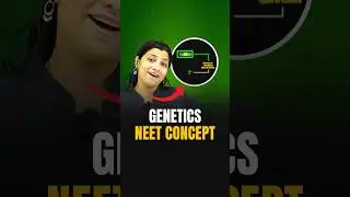 Genetics NEET Concept | NEET 2024 Biology #neetbiology #neet2024