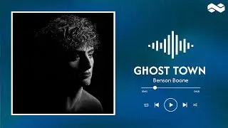 Benson Boone // Ghost Town (lyrics)
