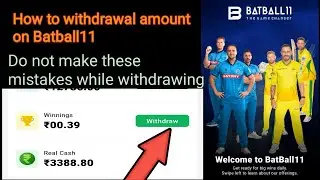 How to withdrawal amount on batball11 