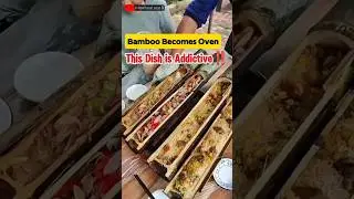 Bamboo Becomes Oven⁉️This Dish is Addictive‼️#BambooCooking #TraditionalCooking #CookingTips