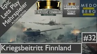 Strategic Command WW2, Achse, vs MedoBerg, Deutsch/German, Lets Play, #32, Kriegsbeitritt Finnland