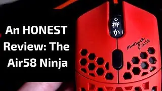 An HONEST Review: The Air58 Ninja By Finalmouse