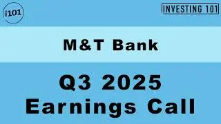 M&T Bank Q3 2025 Earnings Call | Q3 2025 Earnings Conference Call | Q3 2025 Results
