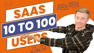 How To Go From First 10 to 100 Customers for Your SaaS Product? (2024 Guide)