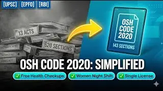 OSH Code 2020 Explained: Labour Reforms Simplified | UPSC, EPFO, RBI