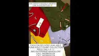 PUMA POLO T-SHIRTS COLLECTIONS PRICE ONLY 4--/-JMD ENTERPRISES BANGLORE CALL/ 9928809339,9663765997