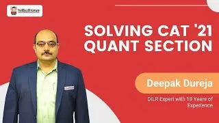 Actual CAT 2021 Quant Section 🔴 | CAT 2021 Quant Solutions with Deepak Dureja |