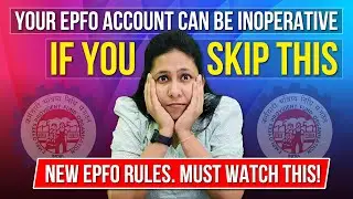 EPFO New Update: EPFO Account can be inoperative in these conditions  | New EPFO Rules | EPFO India